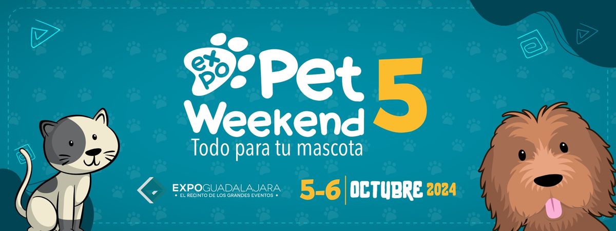 5ta. Edici\u00f3n Expo Pet Weekend