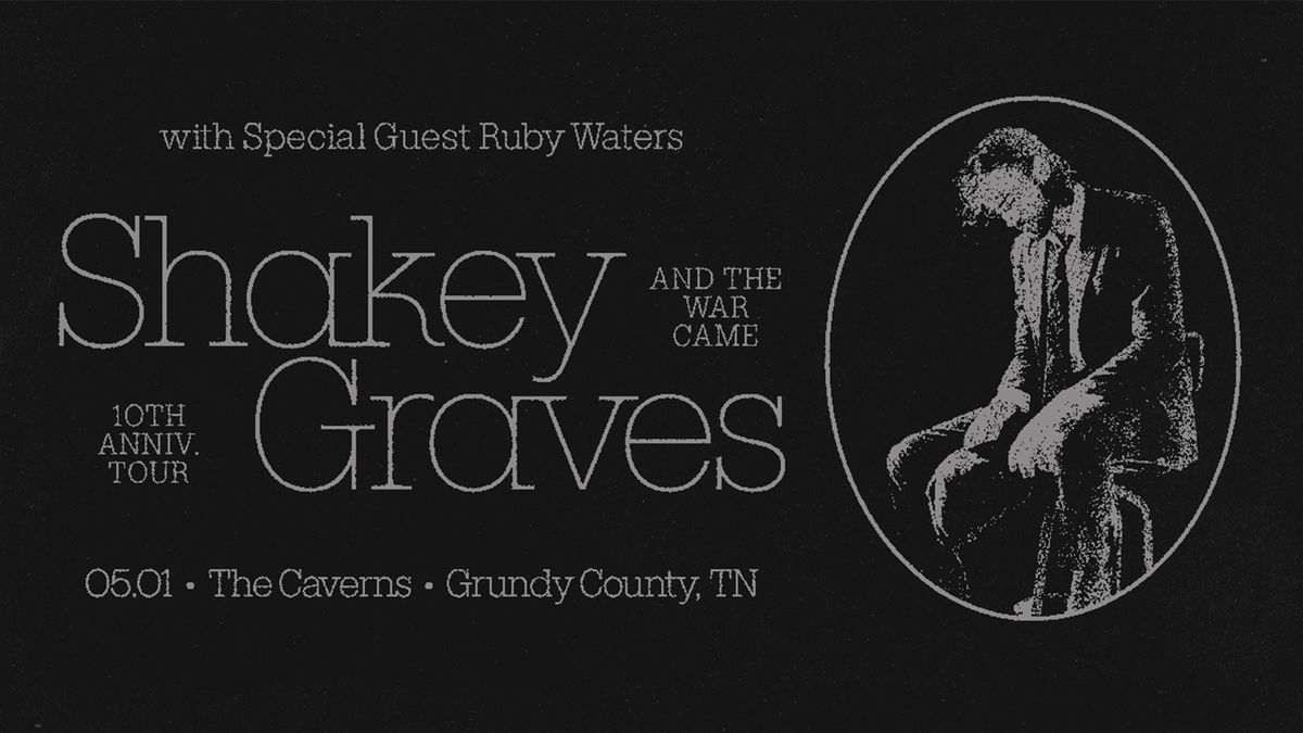 Shakey Graves: And The War Came - 10th Anniversary Tour - in The Caverns