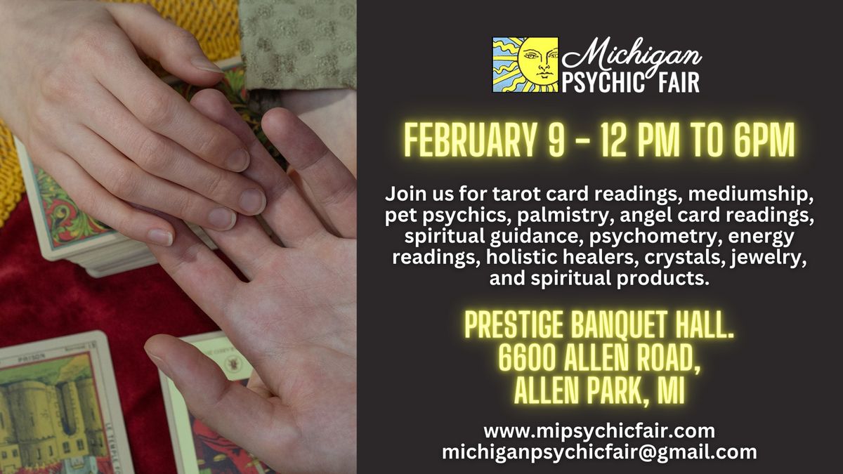 Michigan Psychic Fair February 9, 2025, Allen Park, MI