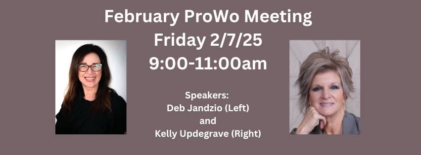 February ProWo Meeting