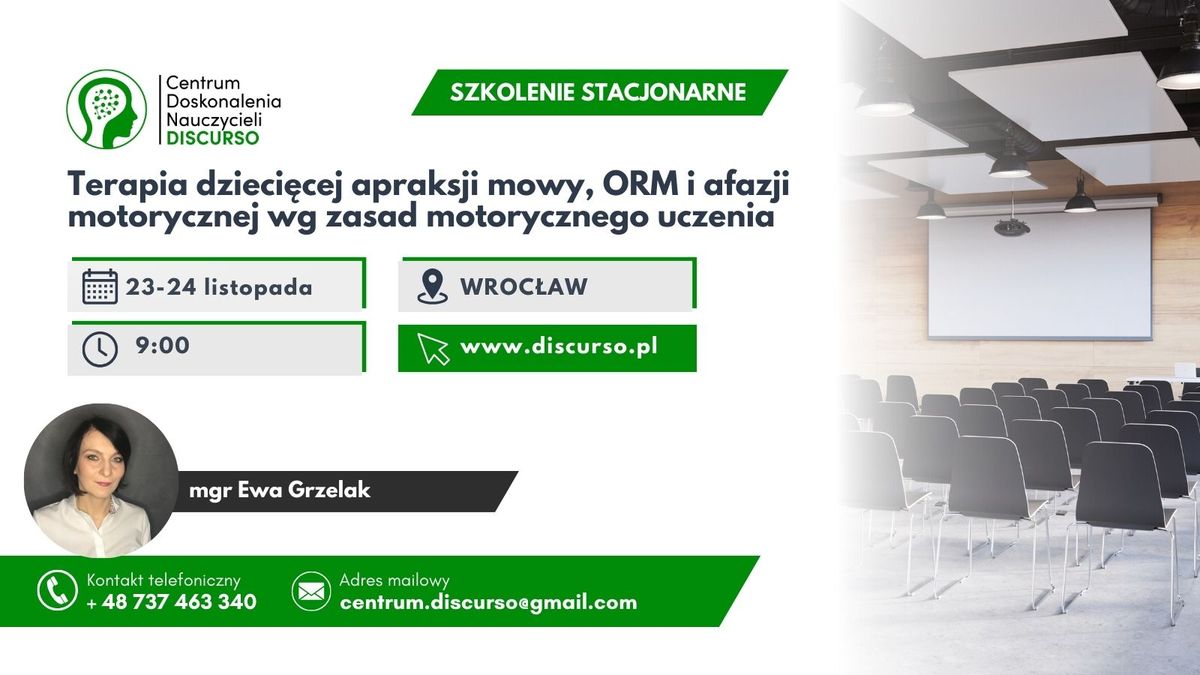 WROC\u0141AW >> Terapia dzieci\u0119cej apraksji mowy, ORM i afazji motorycznej wg zasad motorycznego uczenia 