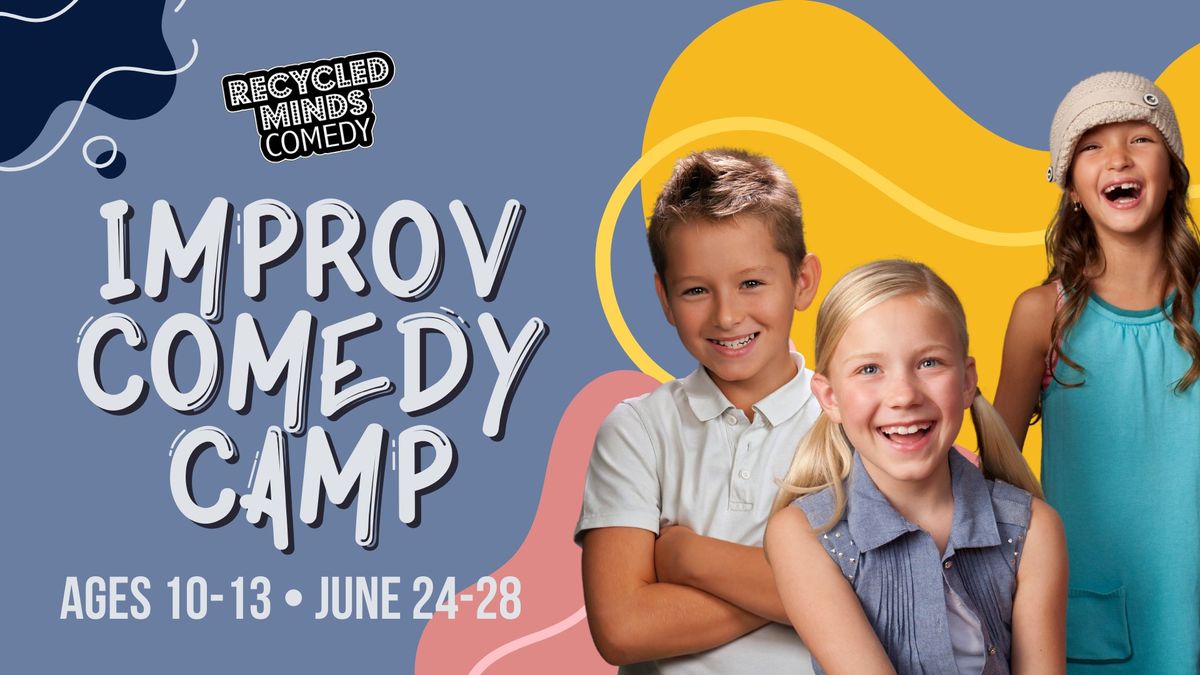 Kids Improv Comedy Camp Ages 10-13