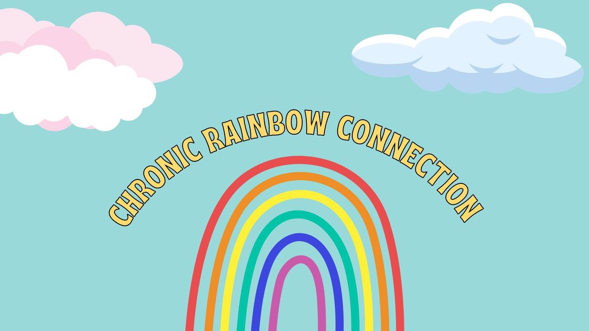 Chronic Rainbow Connection