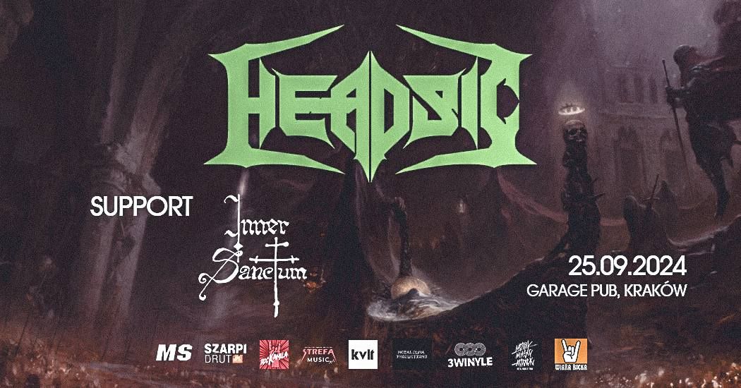 HEADSIC (Death Metal \/ Szwecja) + INNER SANCTUM (PL) I 25.09.2024, KRAK\u00d3W