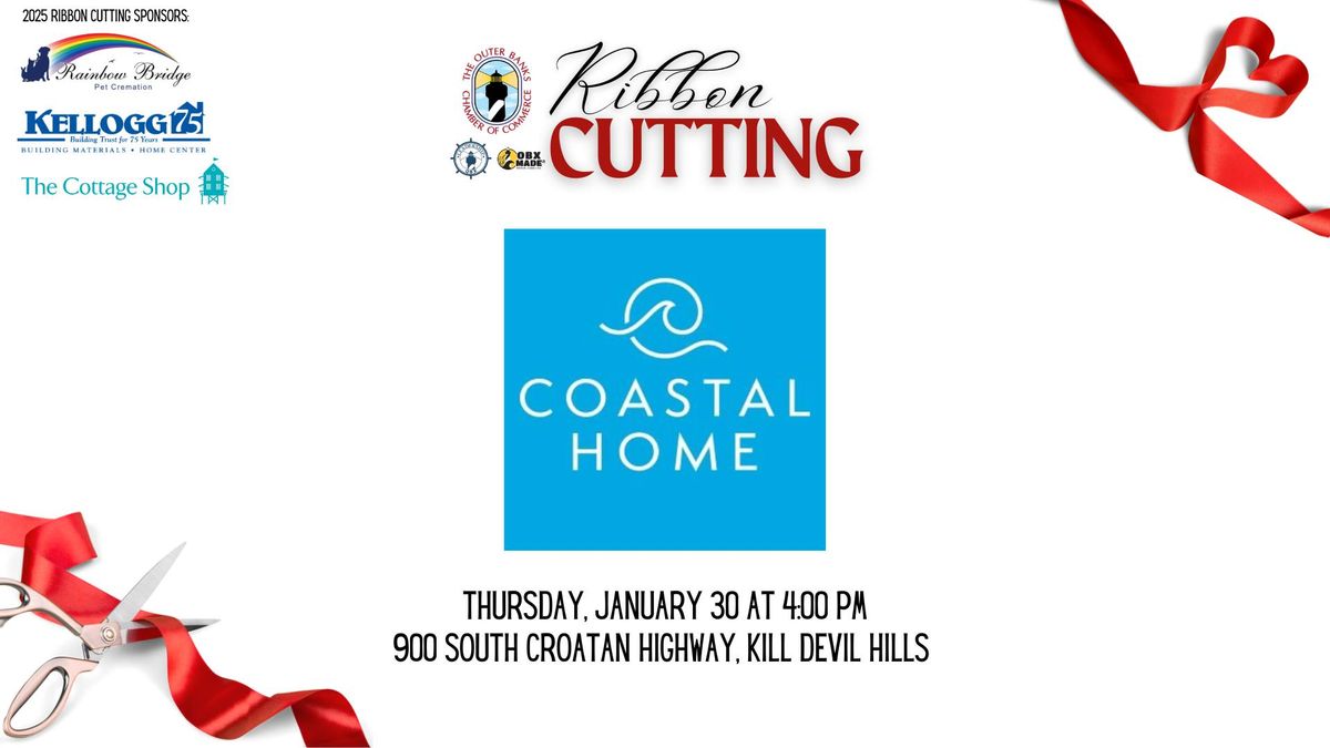 Ribbon Cutting Celebration for Coastal Home!