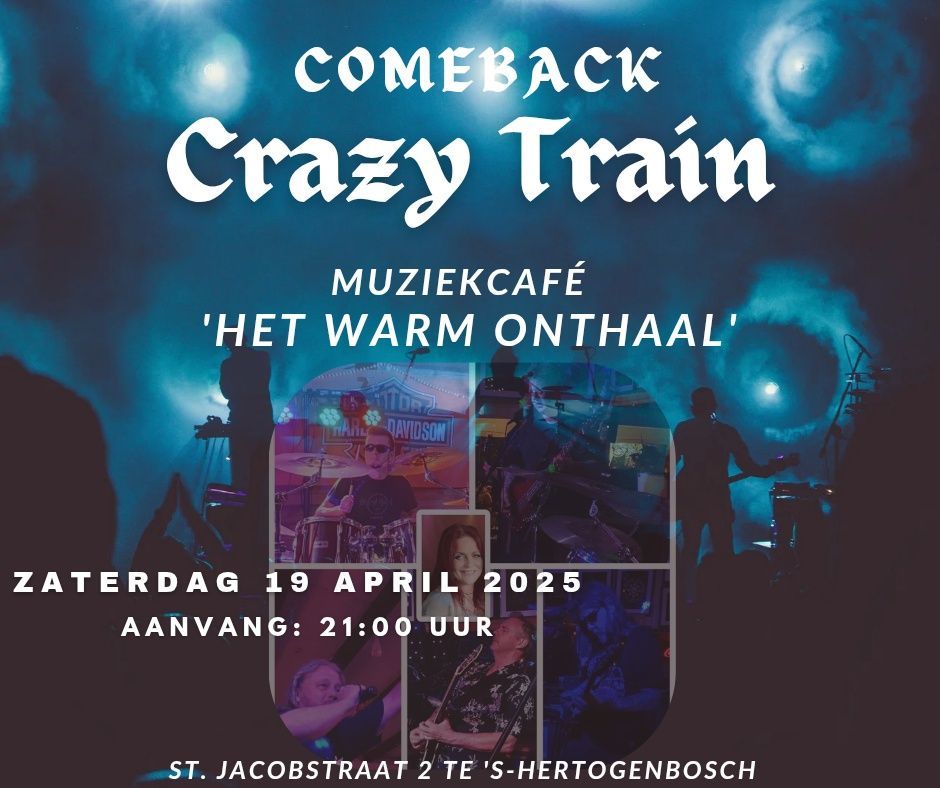 Comeback special Crazy Train