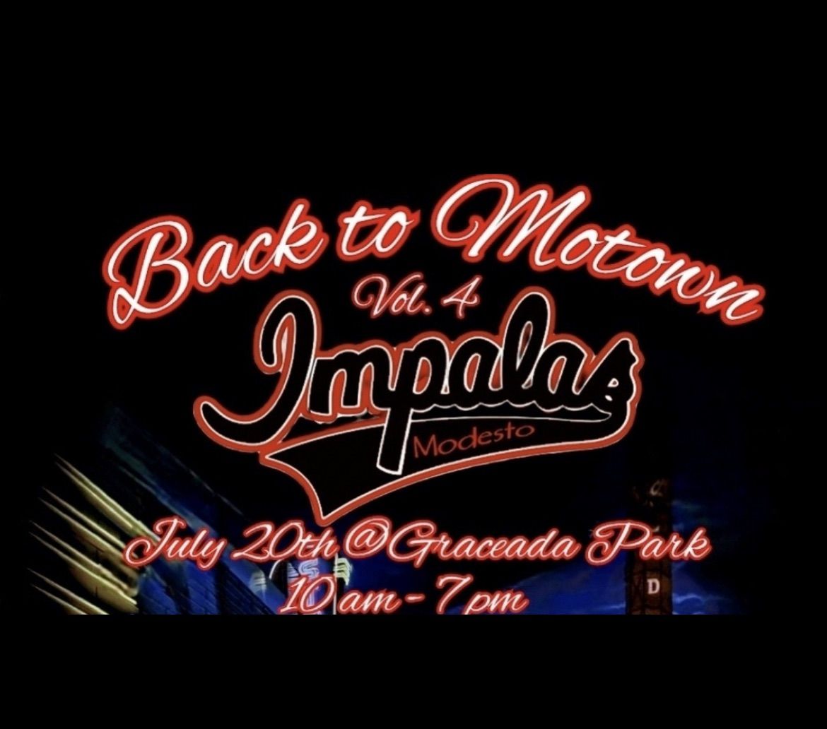 Impalas CC Modesto\u2019s 4th Annual Back To Motown