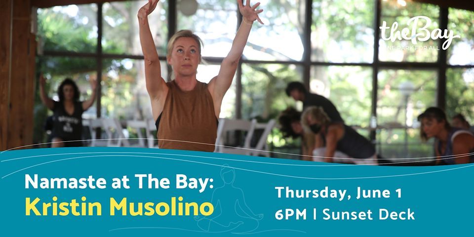 Evening Namaste at The Bay with Kristin Musolino