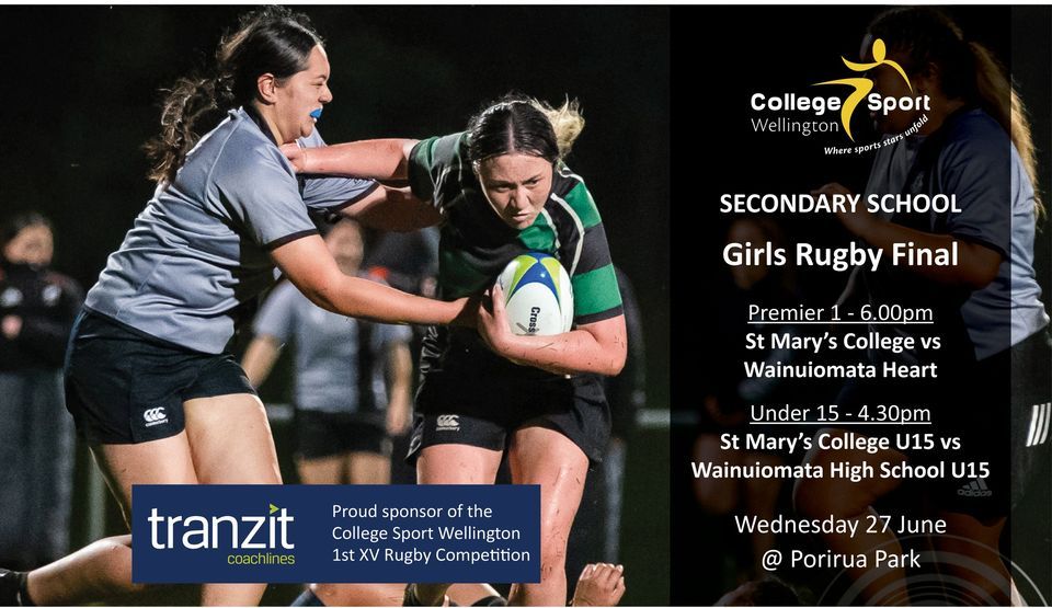 2022 Wellington Secondary School Girls Rugby Finals, Porirua Park ...