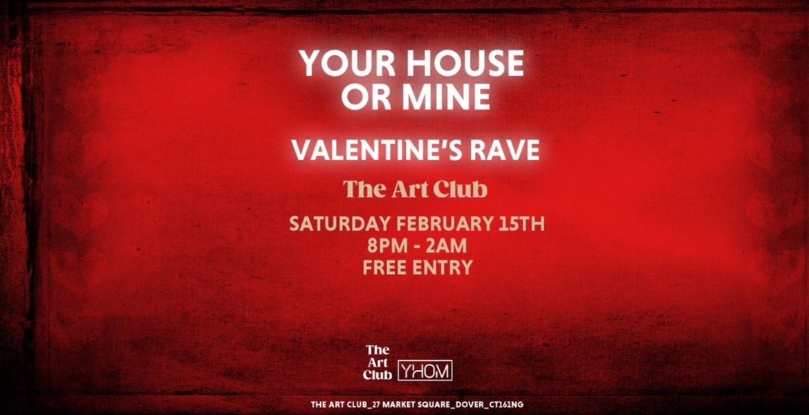 YHOM Valentine\u2019s Rave \/\/ The Art Club \/\/ 15.02.2025