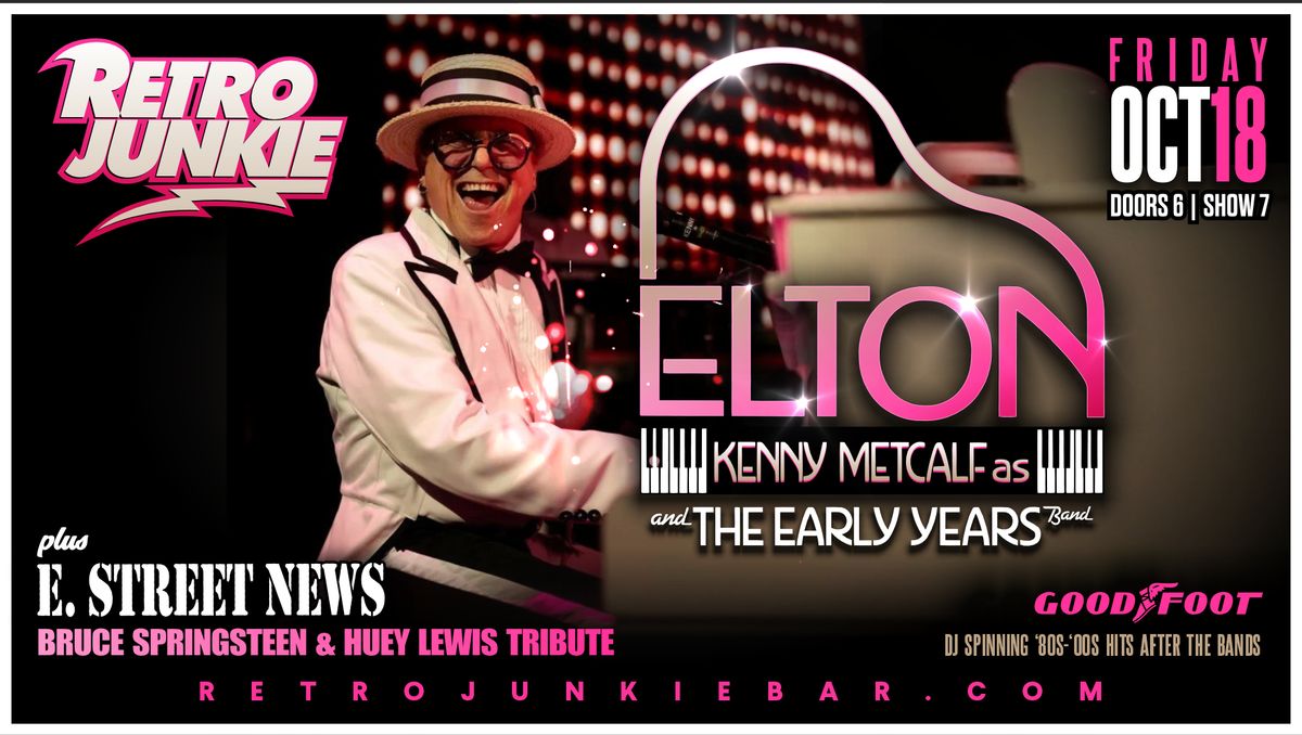 ELTON JOHN Tribute + BRUCE SPRINGSTEEN & HUEY LEWIS Tributes...LIVE!