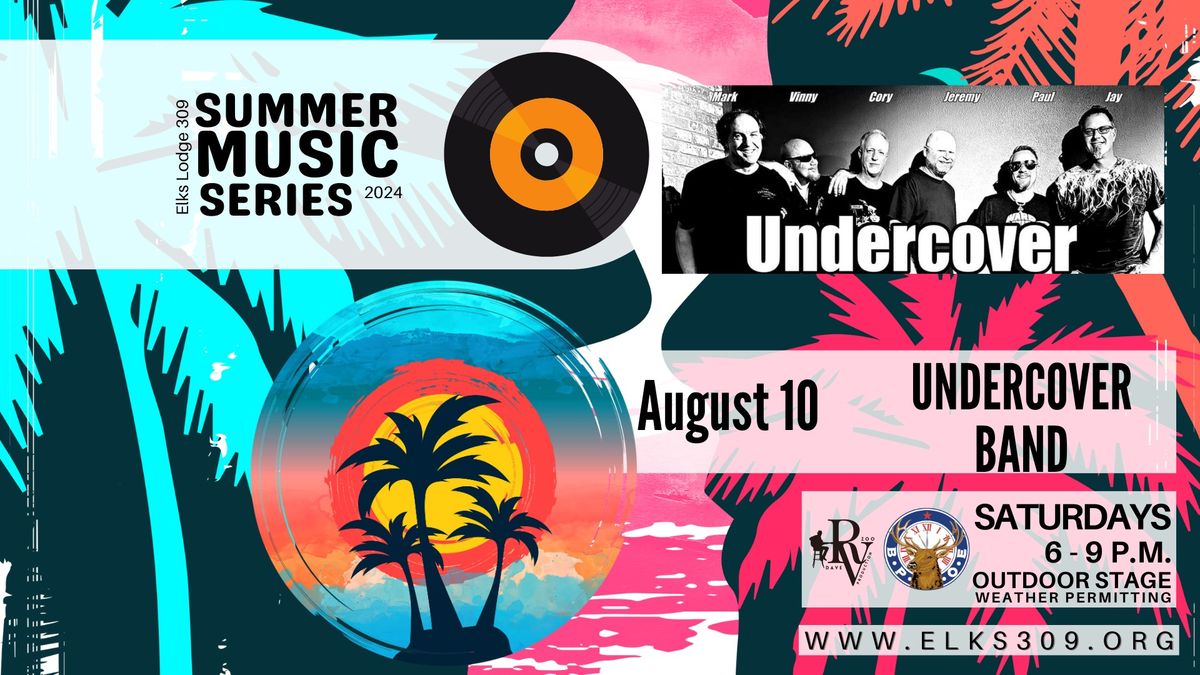 Elks Summer Music Series - Undercover Band