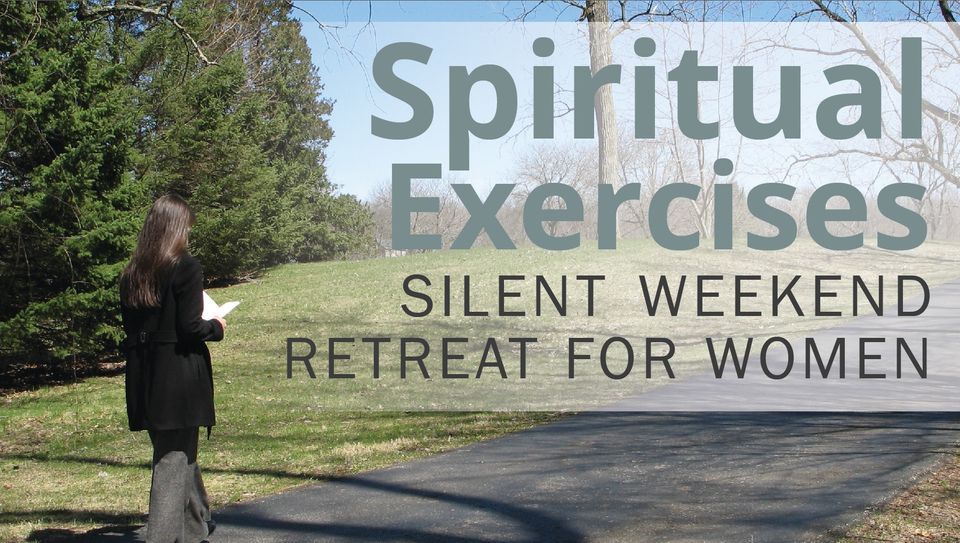 Spiritual Exercises Retreat for Women - Houston, TX