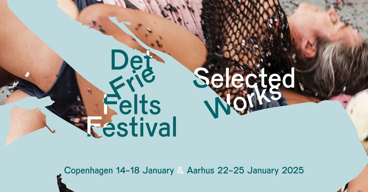 Det Frie Felts Festival 2025 - K\u00f8benhavn