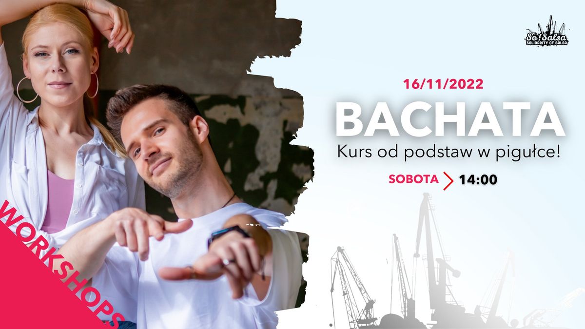 CRASH KURS BACHATY - BACHATA OD PODSTAW W PIGU\u0141CE! 