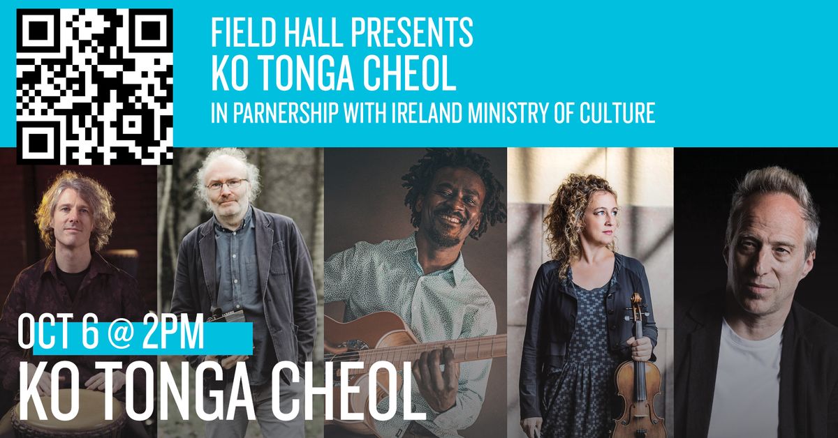 Presented in Partnership with Culture Ireland | Ko Tonga Cheol 