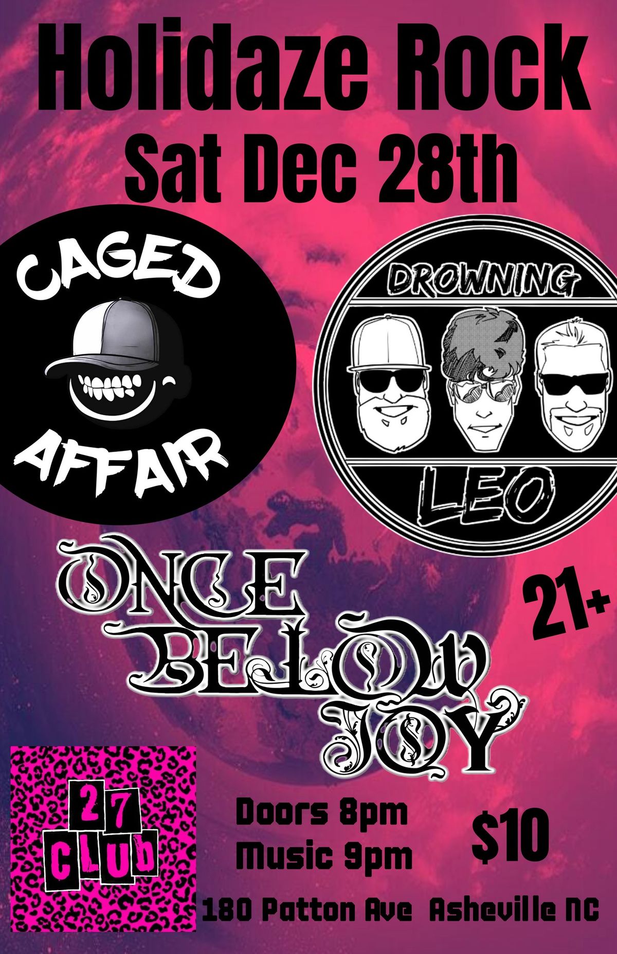 Holidaze Rock with Caged Affair\/Drowning Leo\/Once Below Joy