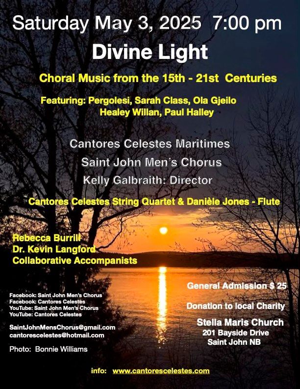 Divine Light - Cantores Celestes Maritimes & Saint John Men's Chorus