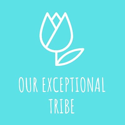 Our Exceptional Tribe