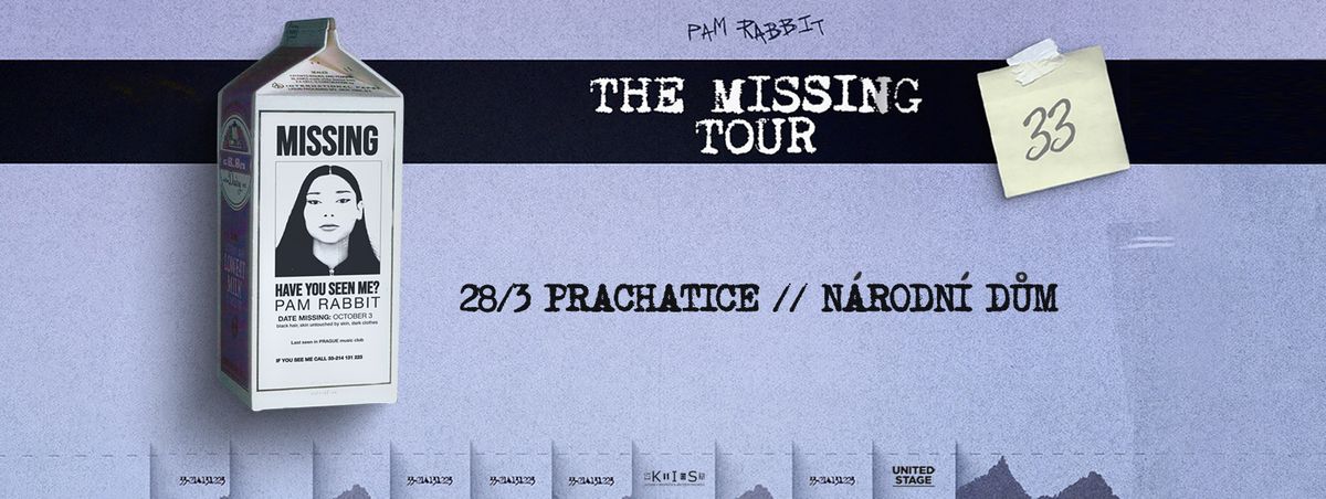 PAM RABBIT - THE MISSING TOUR - Prachatice