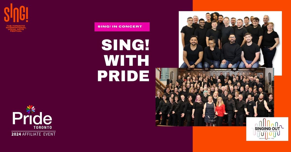 SING! in Concert: SING! with PRIDE! feat. Tempo, Singing Out, and more!