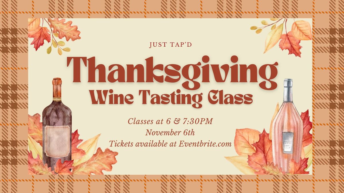 Thanksgiving Wine Tasting Class