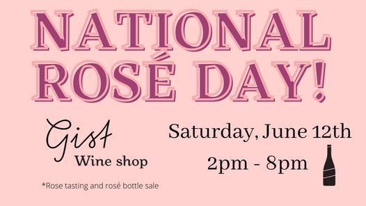 National Rose Day Tasting Gist Wine Shop Crystal 12 June 21