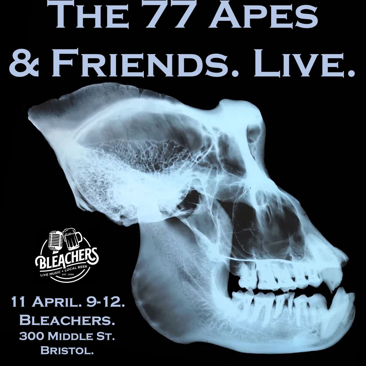 The 77 Apes & Friends.  Live.  Bleachers Bar & Grille.