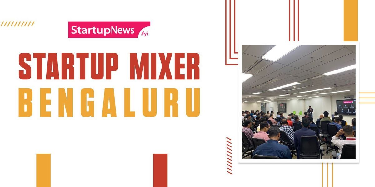 Startup Mixer - Bengaluru - 23rd November