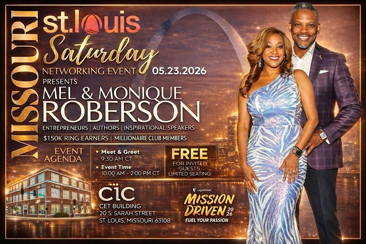 St Louis Super Saturday with 150K Earner Mr. Mel and Mrs Monique Roberson!!