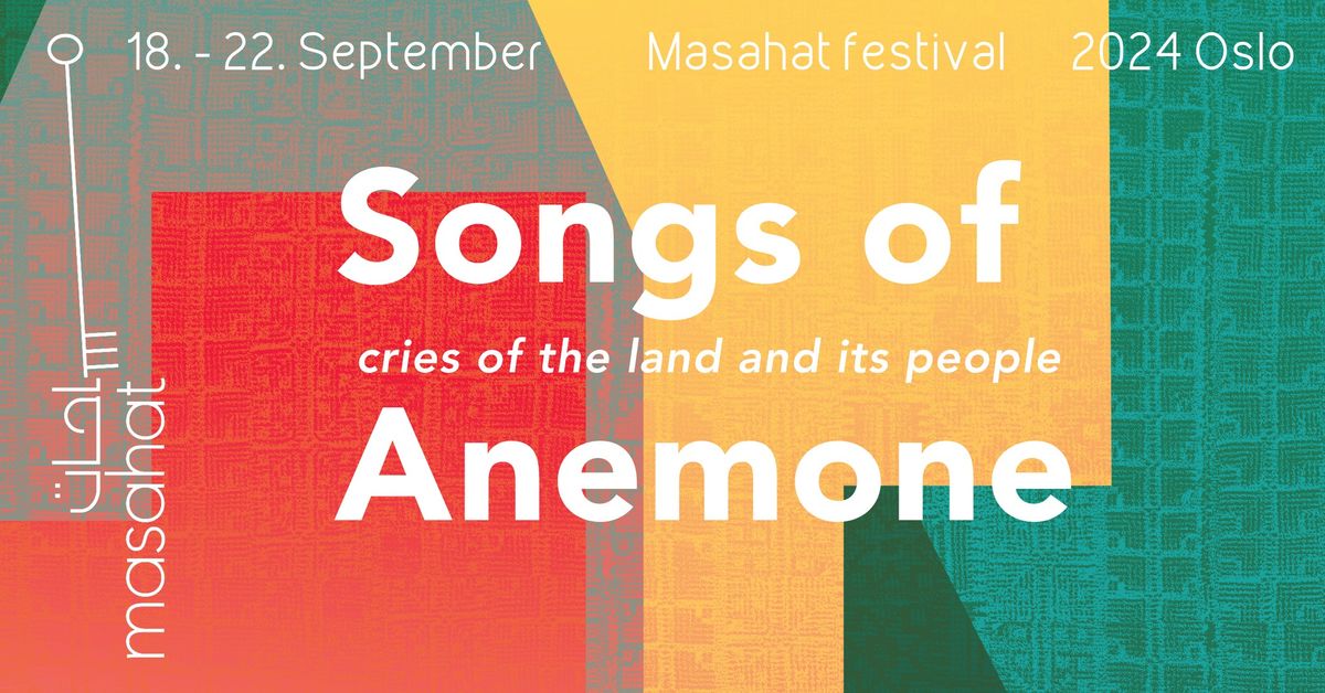 Masahat: Carnival of Grief: Songs of Anemone