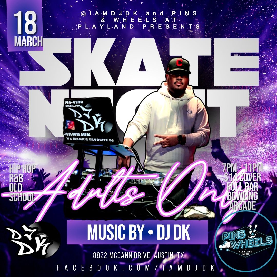 Adult Skate Night 3.18.25