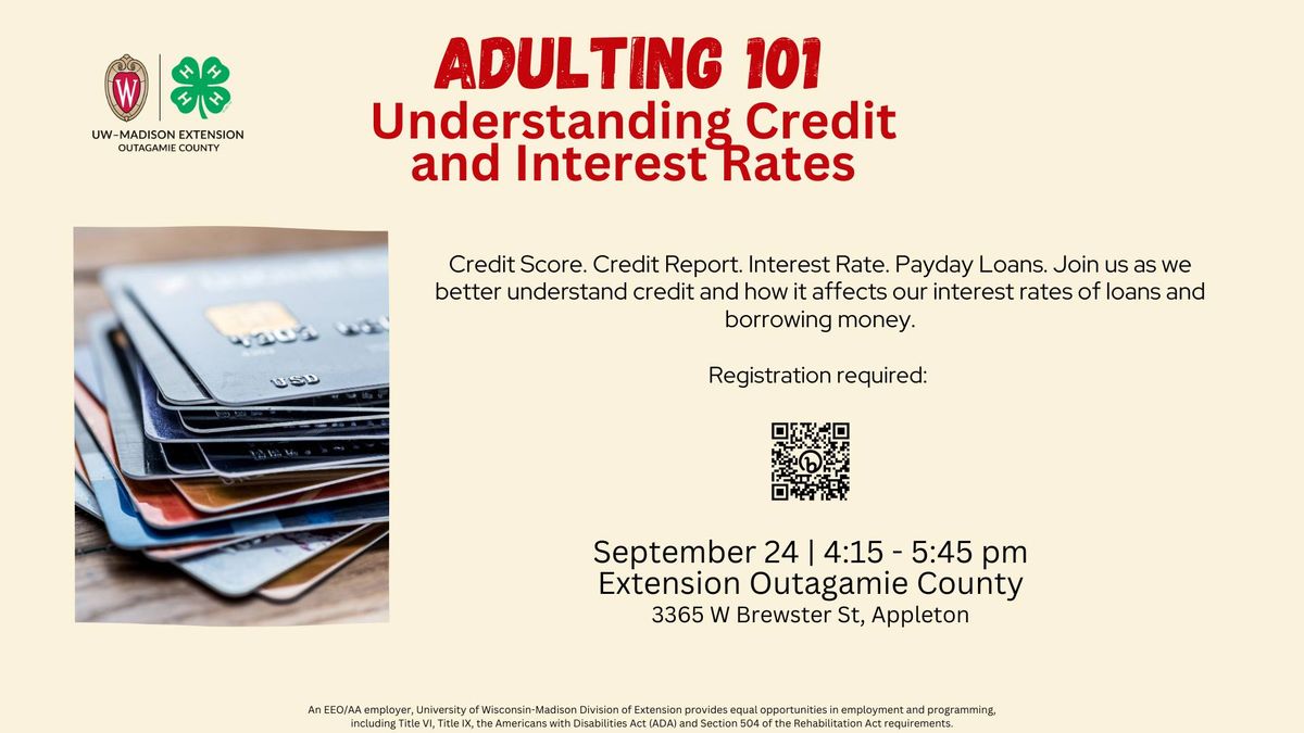 Adulting 101 - Understanding Credit and Interest Rates