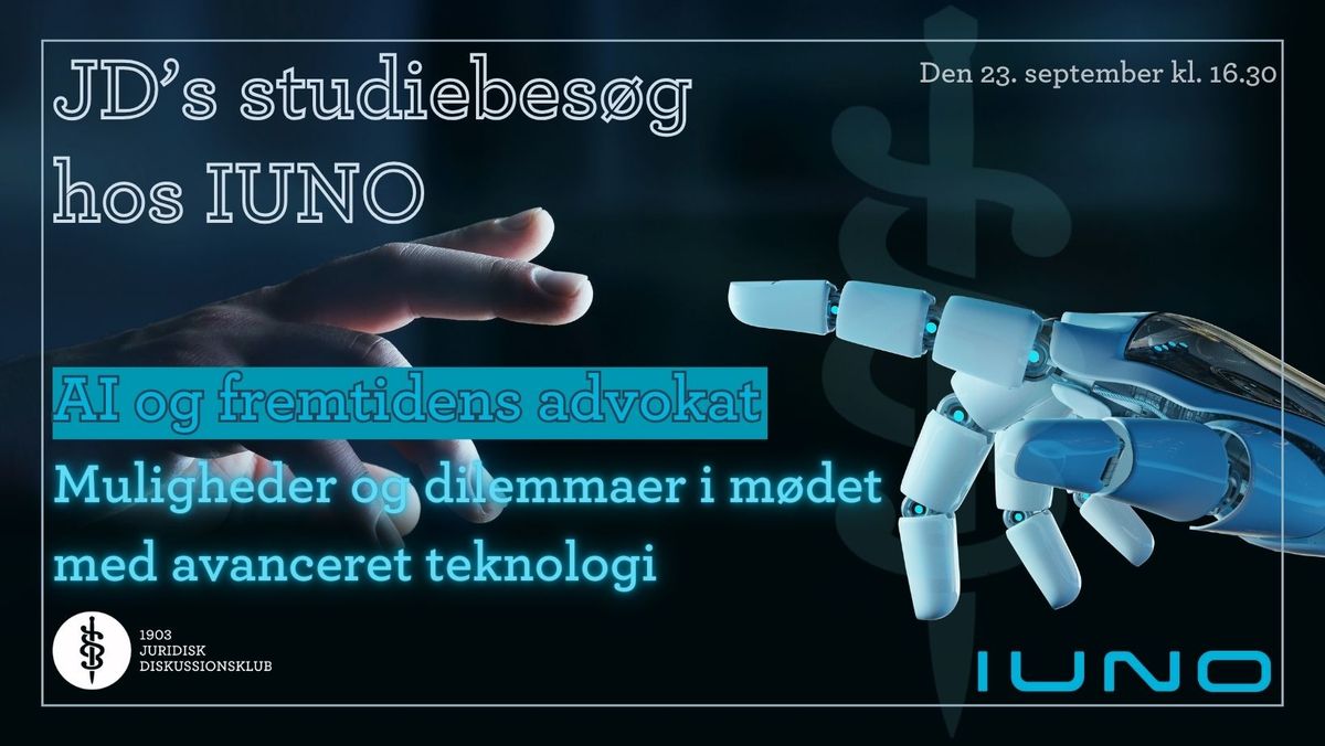 JD's studiebes\u00f8g hos IUNO - AI og fremtidens advokat