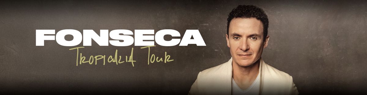 Fonseca at Peacock Theater