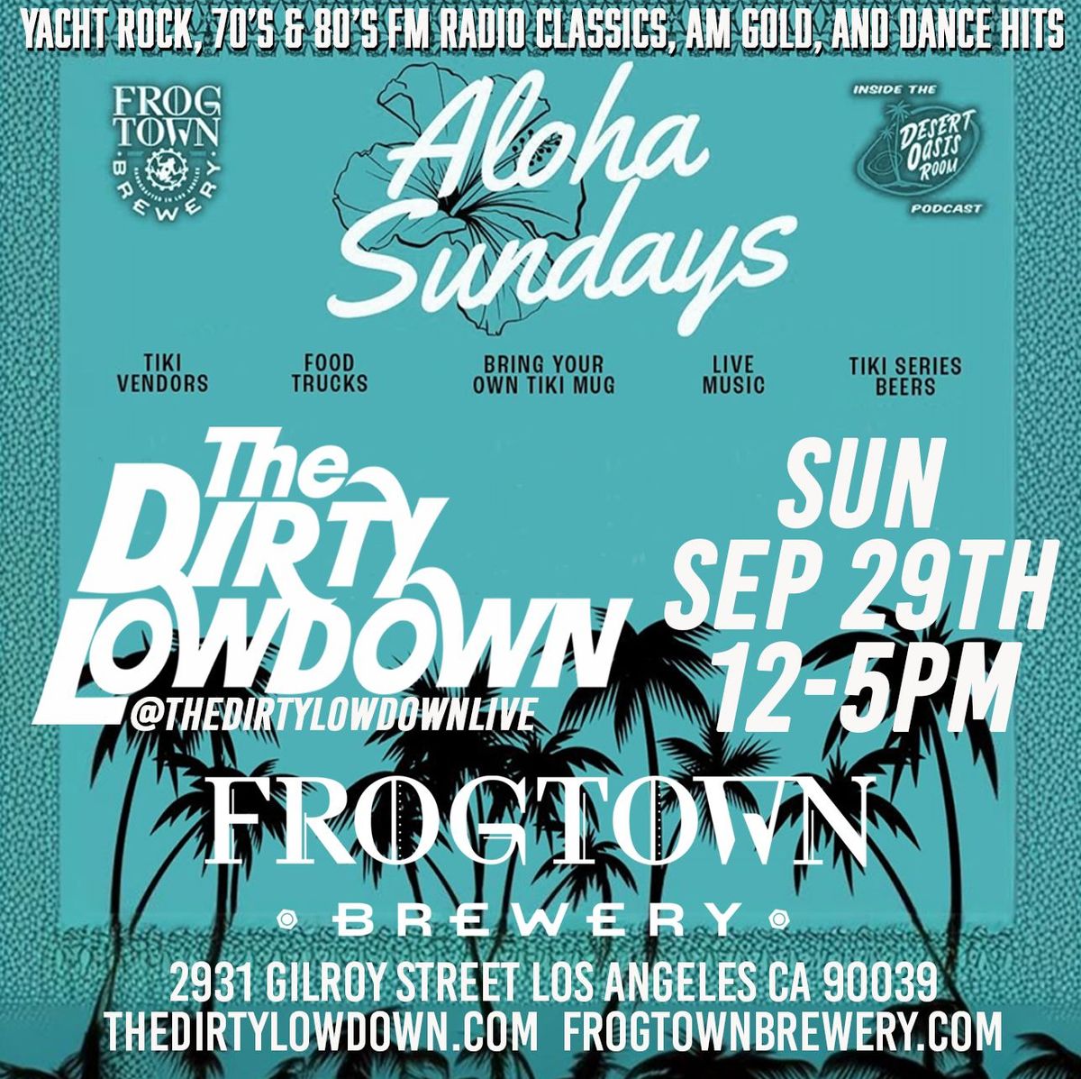 THE DIRTY LOWDOWN at Aloha Sunday at Frogtown Brewery in LA!