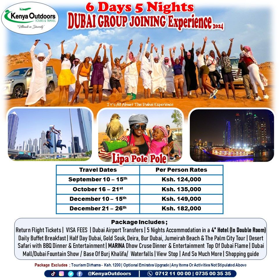 6 DAYS DUBAI OCTOBER 2024 \u2013 GROUP JOINING EDITION \u2013 Ksh.135,000\/=