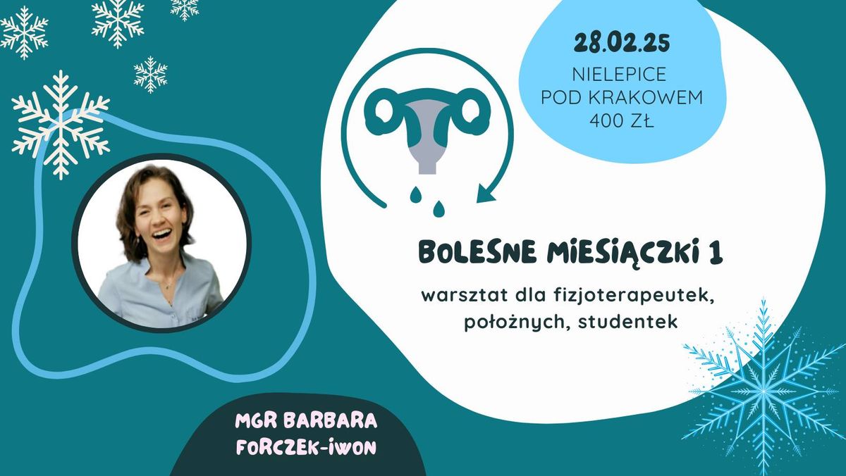 Kurs Kompleksowa Fizjoterapia Kobiet: Workshop Bolesne Miesi\u0105czki I