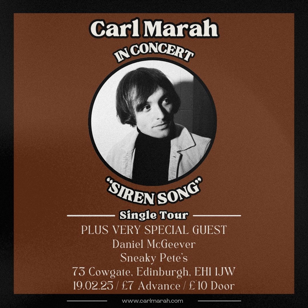 Carl Marah \/\/ Edinburgh \/\/ "Siren Song" Single Tour