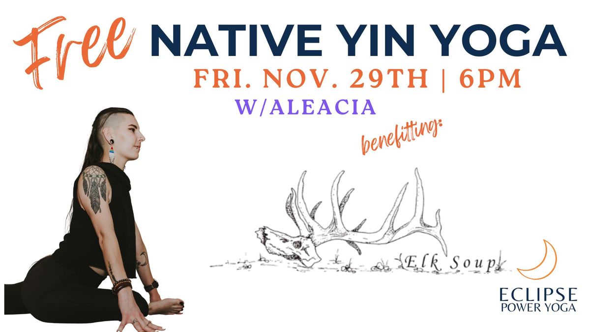 FREE Native Yin Yoga