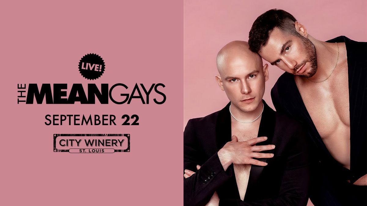 The Mean Gays: Live at City Winery STL