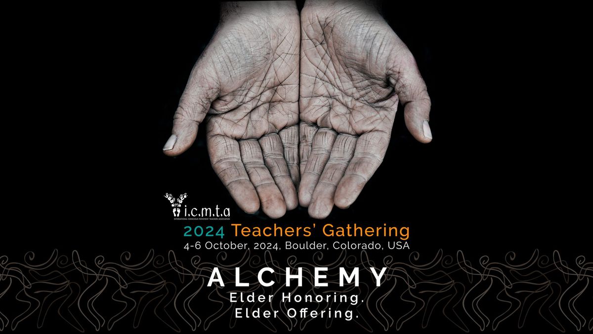 Alchemy - ICMTA Teachers' Gathering