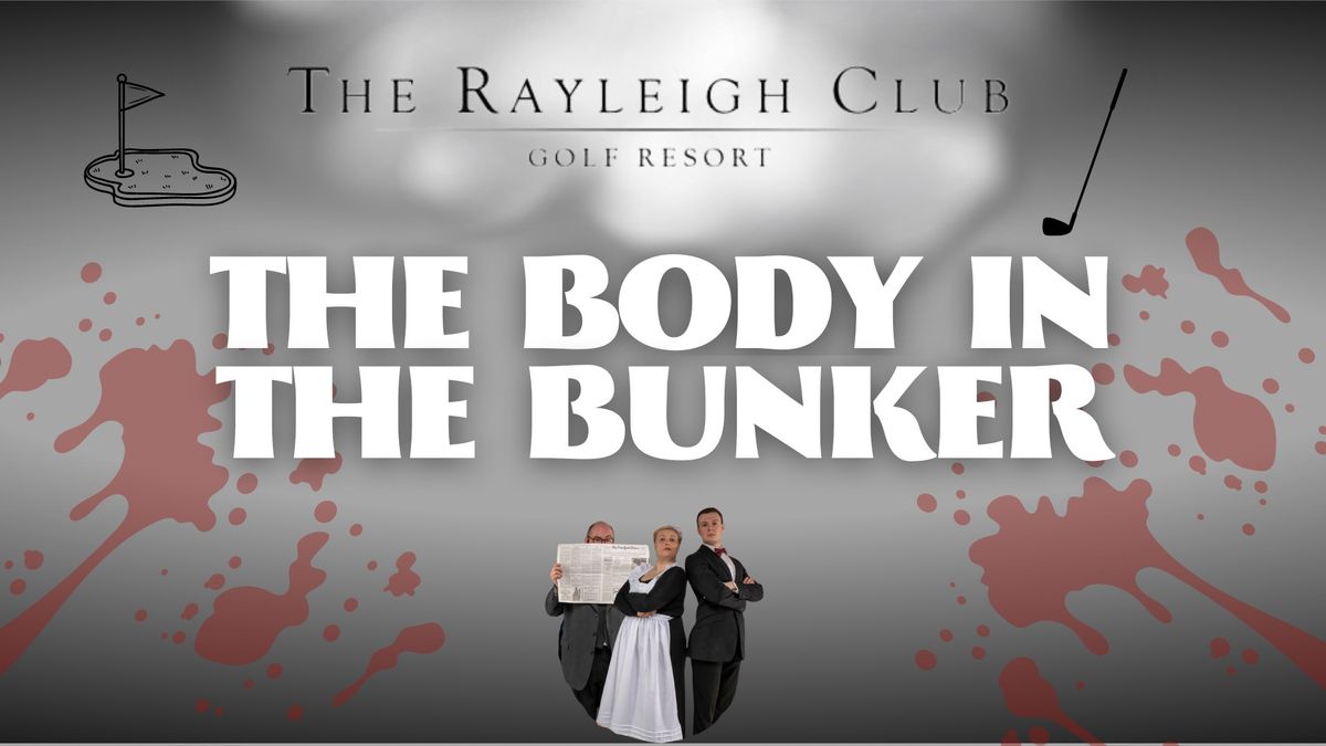 The Body In The Bunker