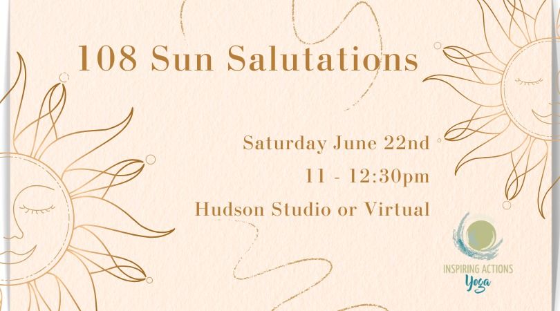 108 Sun Salutations: Summer Solstice Hudson