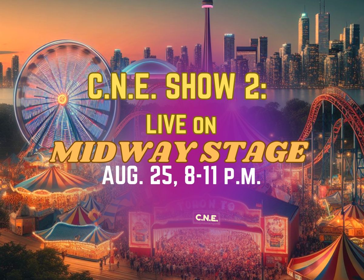 Symply Skynyrd live at CNE Night 2: Live on the Midway Stage 8-11 p.m.  