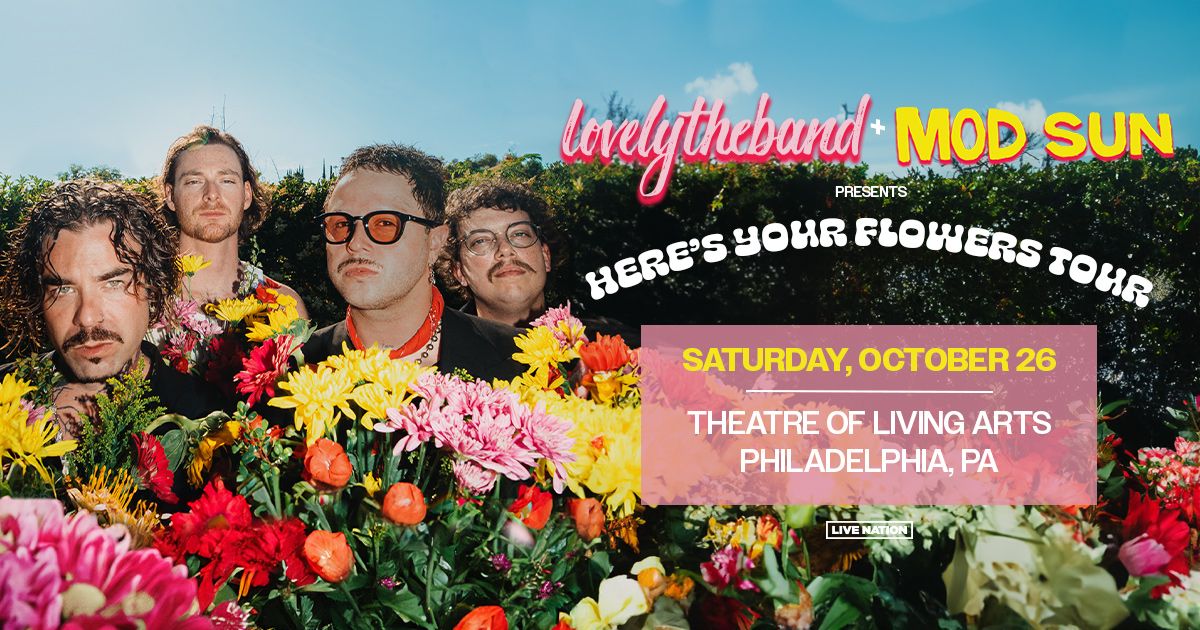 lovelytheband & Mod Sun: Here's Your Flowers Tour