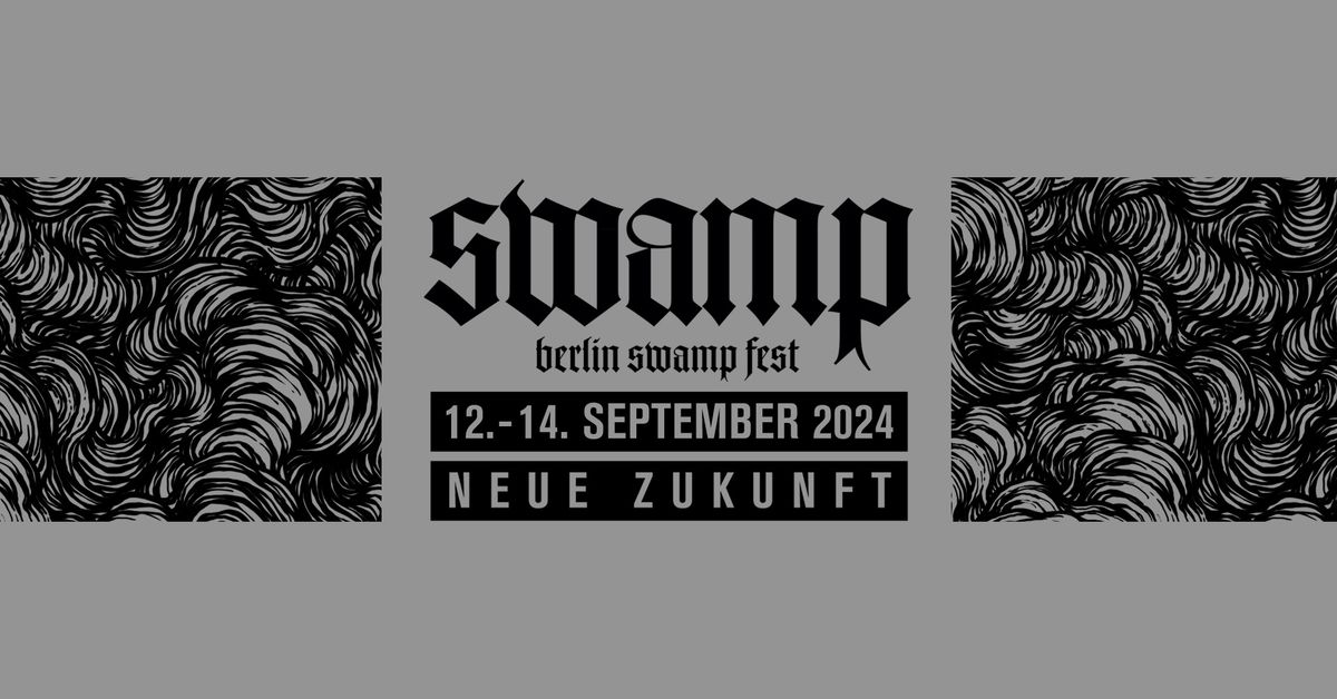 \/|\\ BERLIN SWAMP FEST 2024 \/|\\
