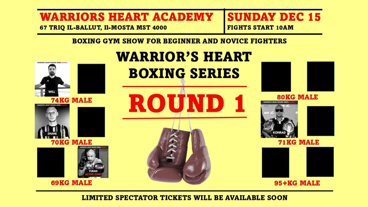 The Warrior's Heart Boxing Series - Round 1