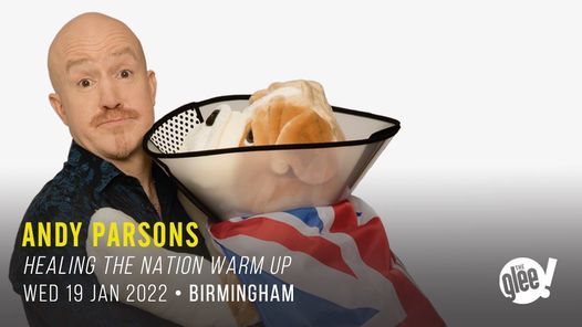 Andy Parsons - Healing the Nation Warm Up *Sold Out*