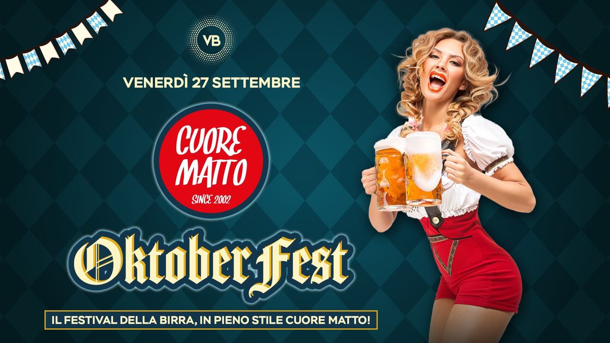 CUORE MATTO - Oktoberfest @VillaBonin